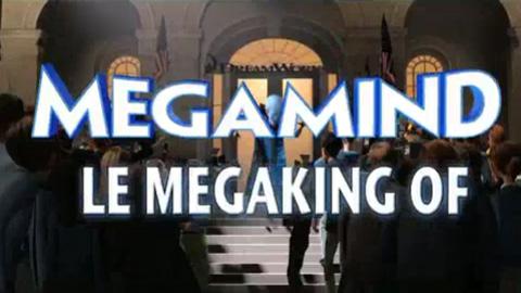 Megamind ... les coulisses du doublage français
