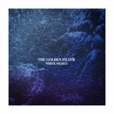The Golden Filter • White Nights
