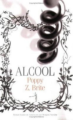Alcool de Poppy Z. Brite