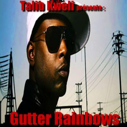 Album - Talib Kweli - Gutter Rainbows