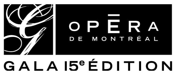 Place aux galas de l’Opéra de Montréal et l’Opéra de Québec
