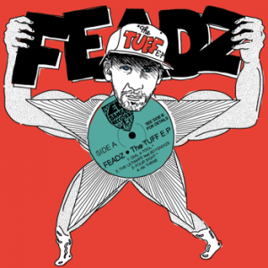 Feadz – Tuff EP
