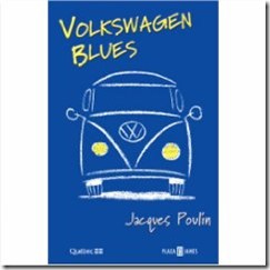 volkswagen-blues-jacques-poulin-livre-roman-quebecois-litterature