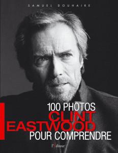Clint Eastwood en 100 photos