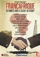 Françafrique : La raison d'état