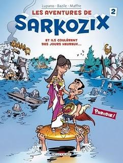 Album BD : les Aventures de Sarkozix - T.2 - de Lupano, Delcourt et Bazile