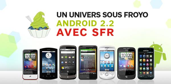 SFR Froyo Illu DEF1 SFR passe ses Smartphone sous Android Froyo 2.2