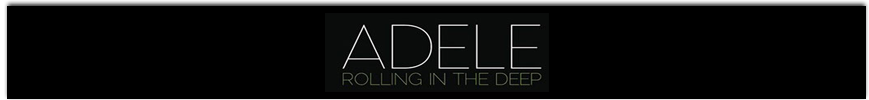 Adele Rolling In The Deep Adele   Rolling In The Deep | 21