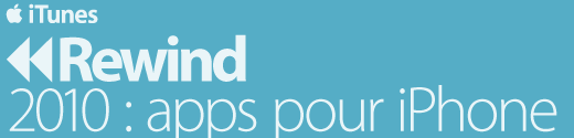iTunes Rewind 2010 : Et les meilleurs sont …