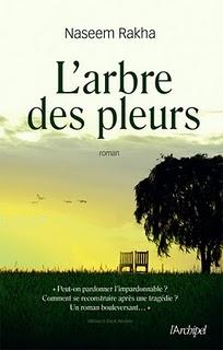 Naseem Rakha - L'arbre des pleurs