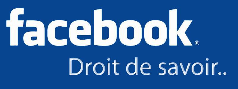 Facebook : Droit de savoir…