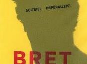 Suite(s) Impériale(s) Bret Easton Ellis
