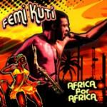 Africa for Africa - Femi Kuti