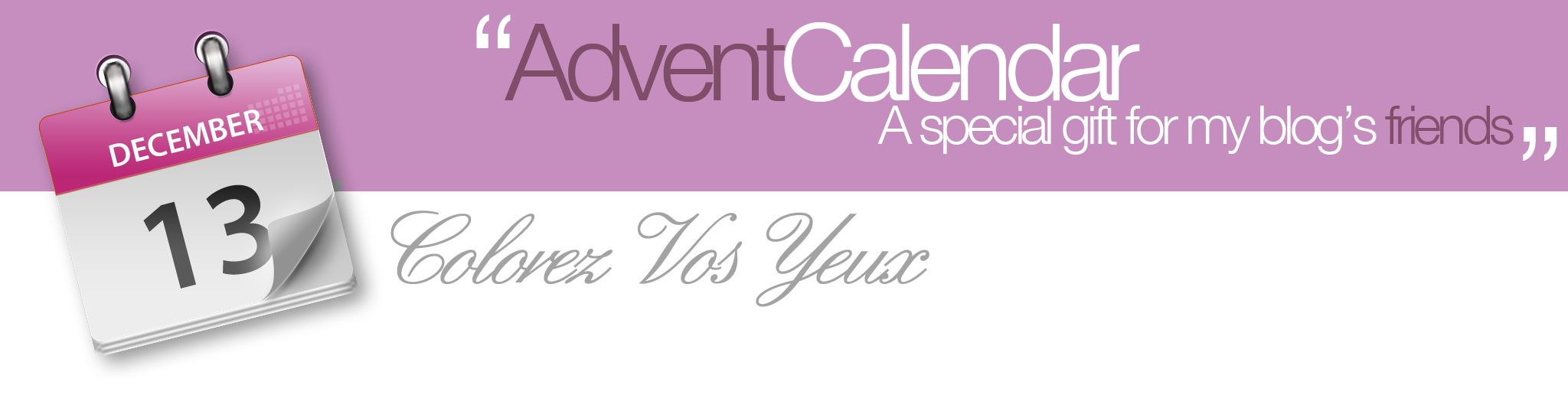 Jour 13 | Colorez vos yeux