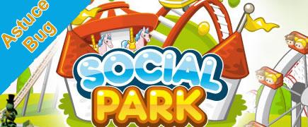 [jeux facebook] Astuce bug social Park