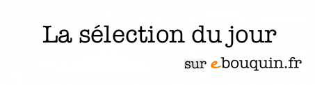 selectiondujour La sélection du jour #74