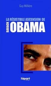La résistible ascension de Barack Obama (Guy Millière)