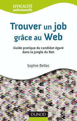 Trouver un job grâce au Web [livre]