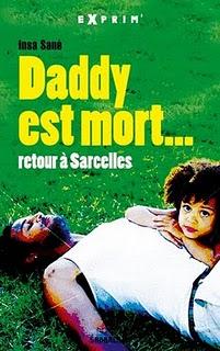 Daddy est mort... retour à Sarcelles d'Insa Sané