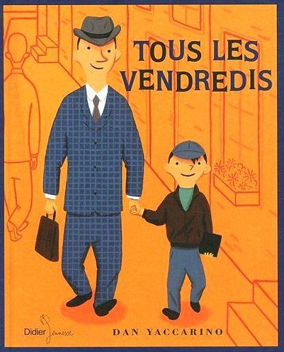 Tous les vendredis de Dan Yaccarino