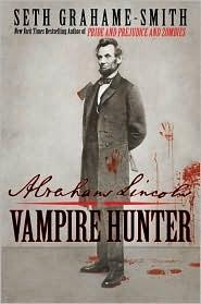 le Trailer du livre Abraham Lincoln: Vampire Hunter de Seth Grahame-Smith