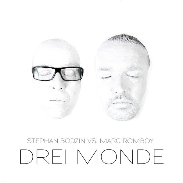 Marc Romboy and Stephan Bodzin - Drei Monde EP