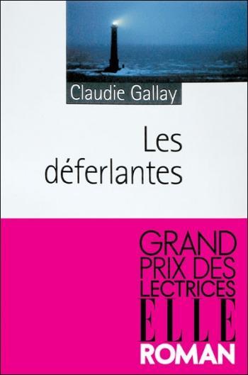 Claudie Gallay – Les déferlantes