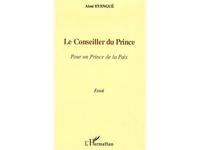 Le Conseiller du Prince, d'Aimé Eyengué