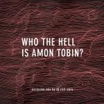 DJ Rich Ears ‘ Who The Hell Is Amon Tobin Mix