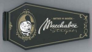 - Macchabée Strips, de Matthieu Hackière -