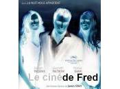ciné Fred ans...