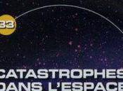 L'univers mystères: Catastrophes dans l'espace lointain