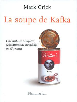 La soupe de Kafka