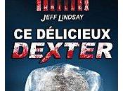 délicieux Dexter, Jeff Lindsay