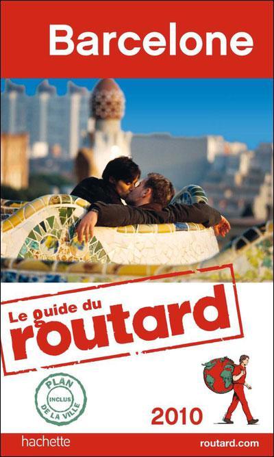 guide routard barcelone Réservation Le Guide du Routard Barcelone 2011