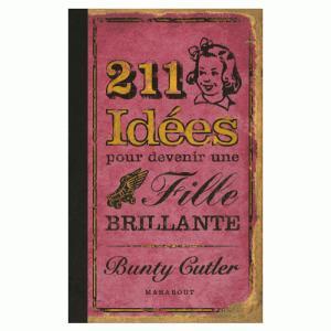 Comment devenir une fille brillante ?