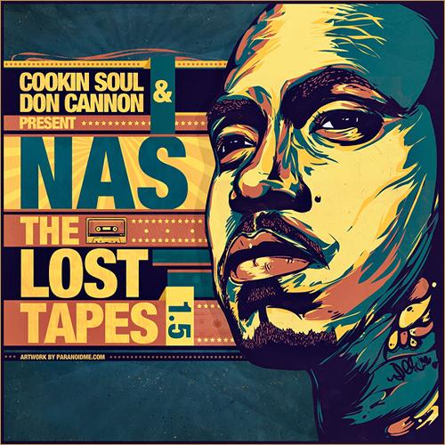 Mixtape: Nas, Don Cannon & Cookin’ Soul – Lost Tapes 1.5