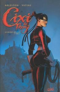 - Cixi de Troy, de Arleston & Vatine -