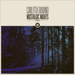 Nostalgic Nights 300x300 Free Download: Carlitta Durand Nostalgic Nights
