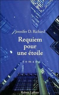 Requiem pour une étoile / Jennifer D. Richard