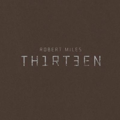 Le nouvel album de Robert Miles s'appelle...