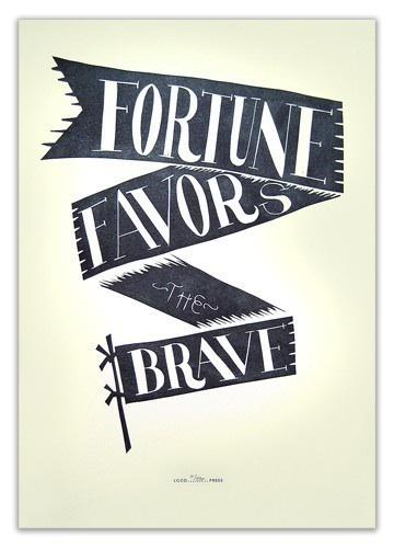 Fortune-favors-the-brave