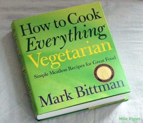 How to cook everything vegetarien by Mark Bittman