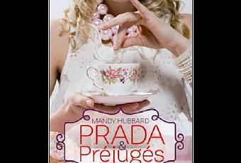 Prada & Prejudice by Mandy Hubbard Prada & Prejudice by Mandy Hubbard