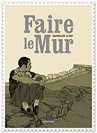 Indispensables 2010 faire-le-mur.jpg