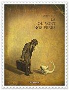 Indispensables 2010 la-ou-vont-nos-peres.jpg