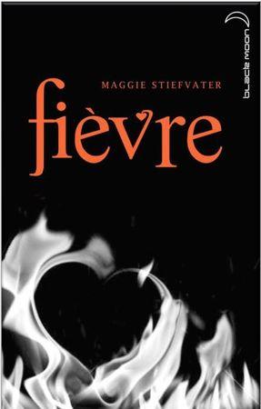 Fièvre par Maggie Stiefvater
