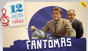 iTunes #7 jour de cadeau : Fantômas !