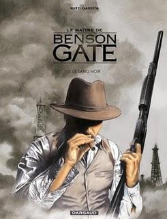 Album BD : Le Maître de Benson Gate - T.3 - de Fabien Nury et Renaud Garreta