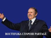 Bouteflika l’espoir partagé